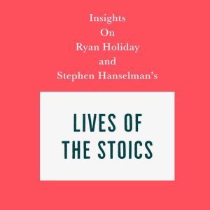Insights on Ryan Holiday and Stephen ..., Swift Reads