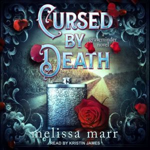 Cursed by Death, Melissa Marr