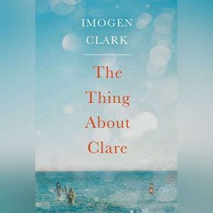 The Thing About Clare, Imogen Clark