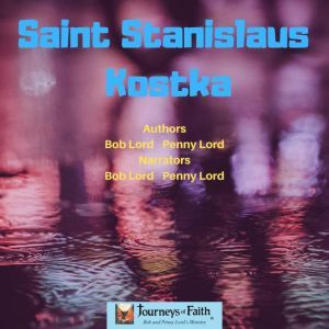 Saint Stanislaus Kostka, Bob Lord