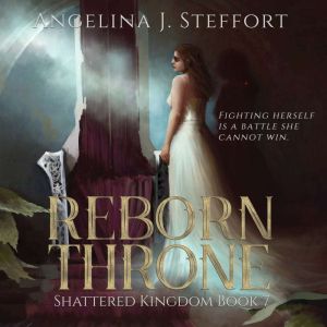 Reborn Throne, Angelina J. Steffort