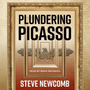 Plundering Picasso: A Dual-TimeTechno-Thriller