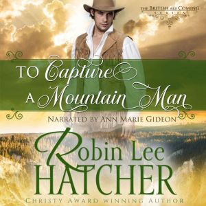 To Capture a Mountain Man, Robin Lee Hatcher