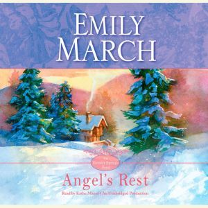 Angels Rest, Emily March