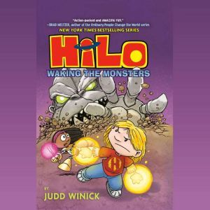 Hilo Book 4 Waking the Monsters, Judd Winick