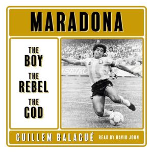 Maradona, Guillem Balague