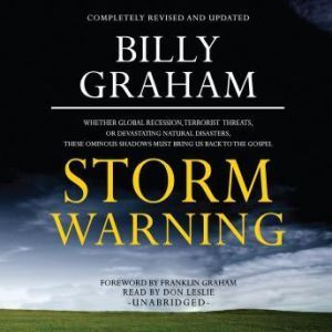 Storm Warning, Billy Graham