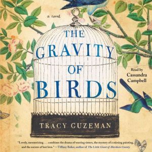 The Gravity of Birds, Tracy Guzeman