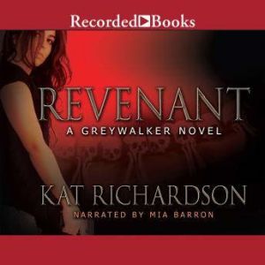 Revenant, Kat Richardson