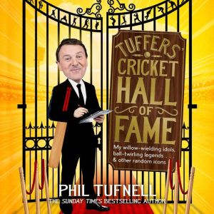 Tuffers Cricket Hall of Fame, Phil Tufnell