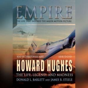 Empire, Donald L. Barlett and James B. Steele