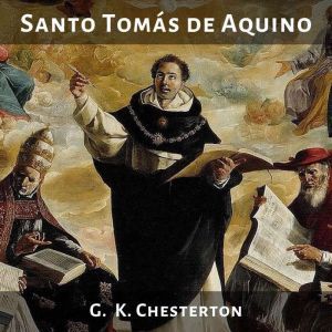 Santo Tomas de Aquino, G. K. Chesterton