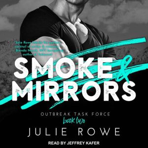 Smoke  Mirrors, Julie Rowe