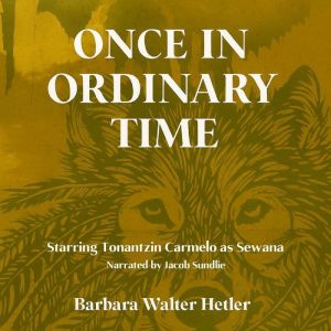 Once in Ordinary Time, Barbara Walter Hetler