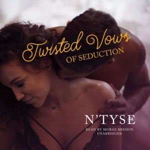 Twisted Vows of Seduction, N'Tyse