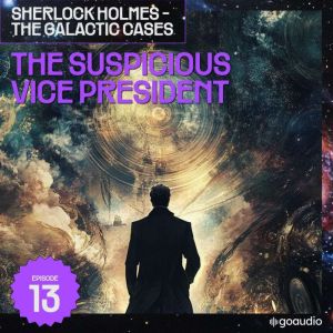 The Suspicious Vice President Sherlo..., Sir Arthur Conan Doyle
