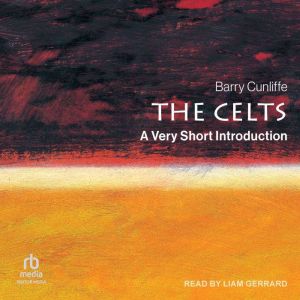 The Celts: A Very Short Introduction