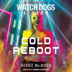 Watch Dogs Legion, Robbie MacNiven