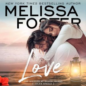 My True Love, Melissa Foster