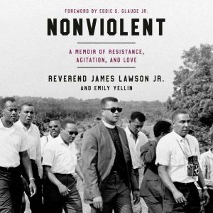 Nonviolent: A Memoir of Resistance, Agitation, and Love
