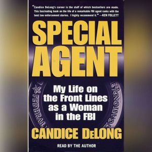 Special Agent, Candice DeLong