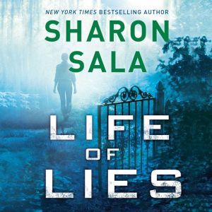 Life of Lies, Sharon Sala