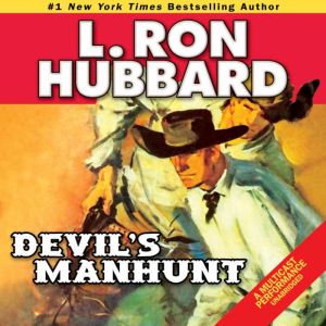 Devils Manhunt, L. Ron Hubbard