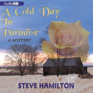 A Cold Day in Paradise, Steve Hamilton