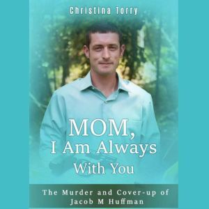 Mom, I Am Always With You, Christina Torry