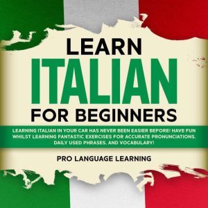 Learn Italian for Beginners, Pro Language Learning