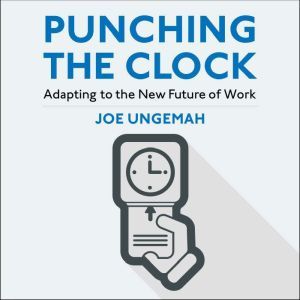 Punching the Clock, Joe Ungemah