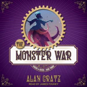 The Monster War, Alan Gratz