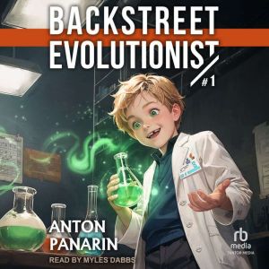 Backstreet Evolutionist Book 1, Anton Panarin