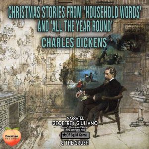 Christmas Stories From Household Wor..., Charles Dickens