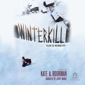 Winterkill, Kate A. Boorman