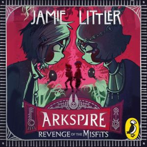 Arkspire 3: Revenge of the Misfits