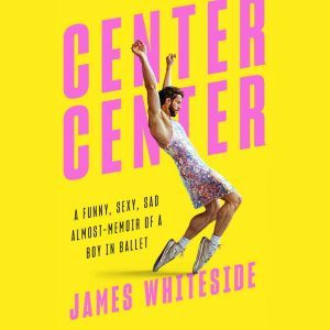 Center, Center, James Whiteside