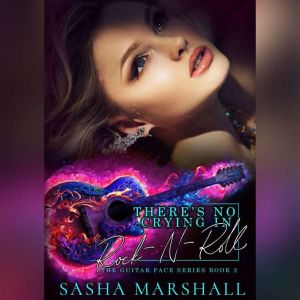 There's No Crying in Rock-N-Roll