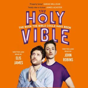 Elis and John Present the Holy Vible, Elis James