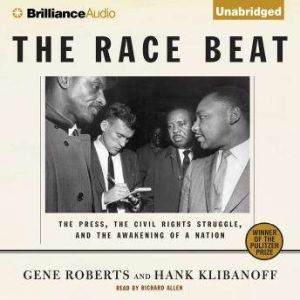 The Race Beat, Gene Roberts