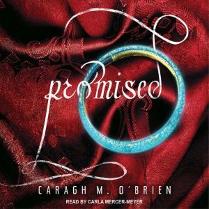 Promised, Caragh M. OBrien