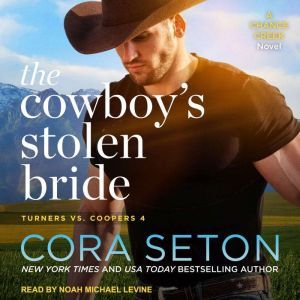The Cowboys Stolen Bride, Cora Seton