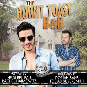 The Burnt Toast BB, Heidi Belleau