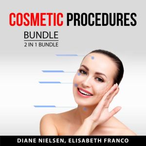 Cosmetic Procedures Bundle, 2 in 1 Bu..., Diane Nielsen