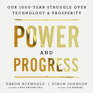 Power and Progress, Daron Acemoglu