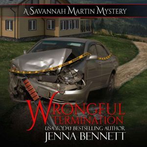 Wrongful Termination, Jenna Bennett
