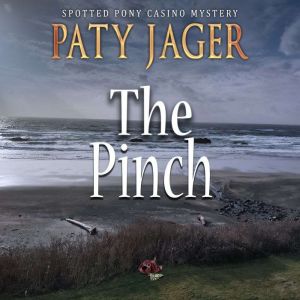 The Pinch: A contemporary Native American amateur sleuth murder mystery series