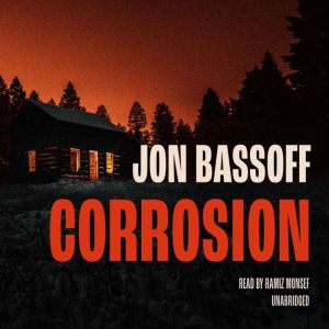 Corrosion, Jon Bassoff