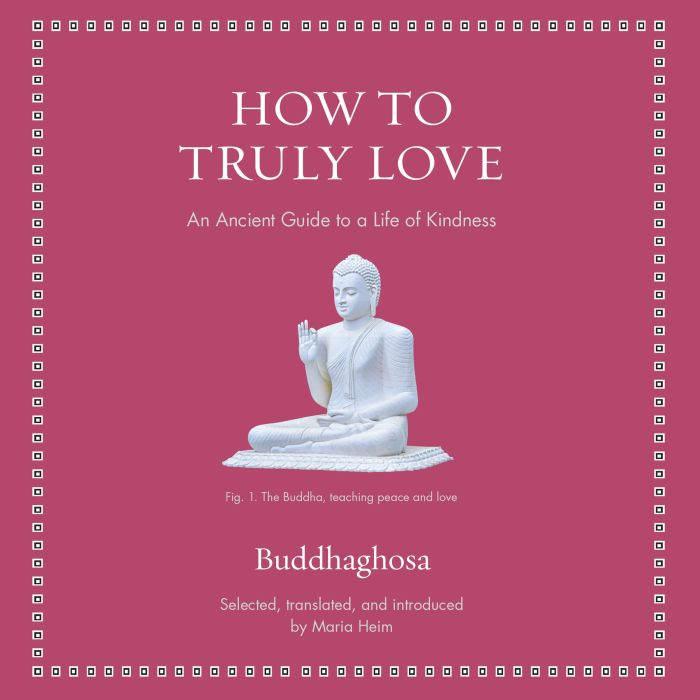 How to Truly Love, Buddhaghosa