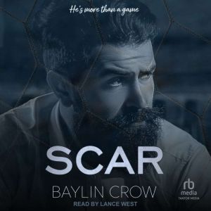 Scar, Baylin Crow